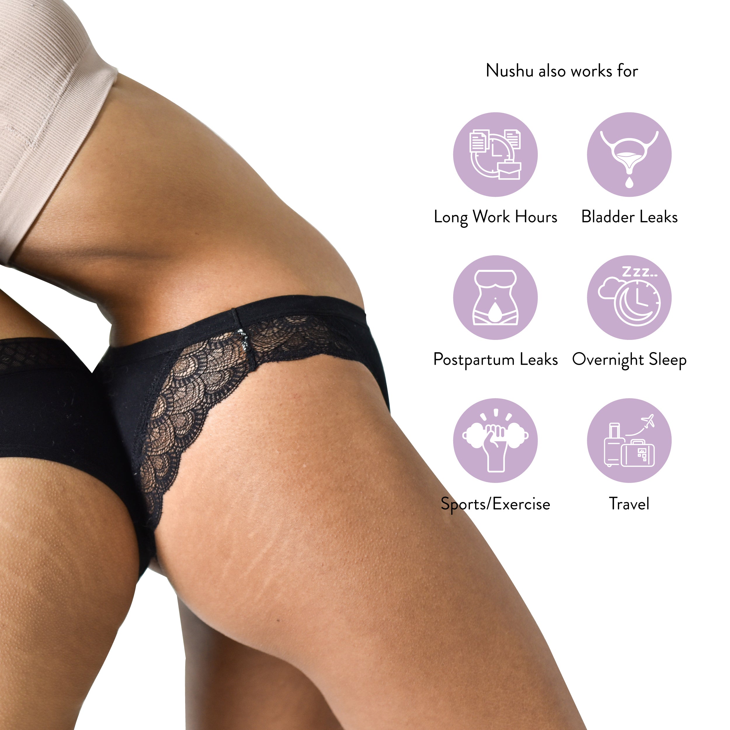 Nushu period underwear provides reliable protection during long work hours, bladder leaks, postpartum needs, overnight sleep, sports, exercise, and travel.