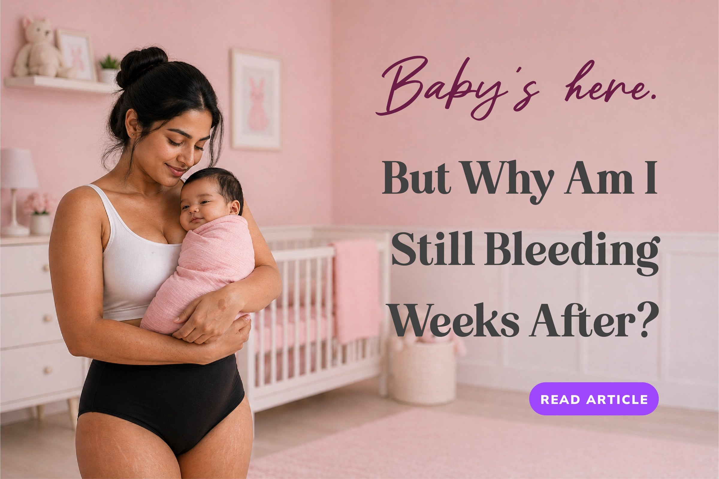 Lochia: Understanding Postpartum Bleeding & How to Stay Comfortable Through Every Stage